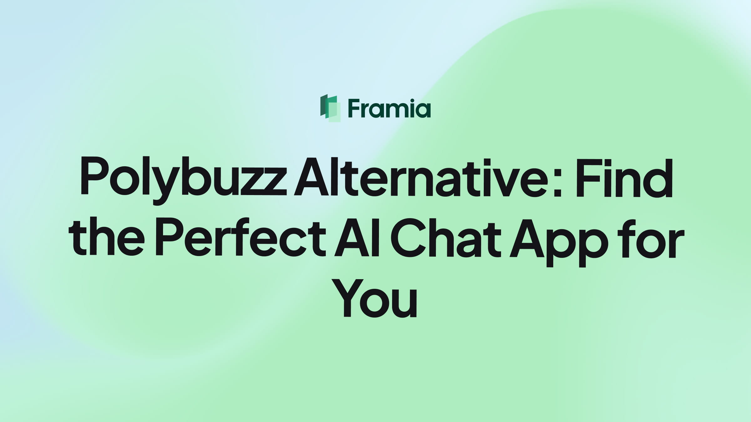 Polybuzz Alternative: Find the Perfect AI Chat App for You