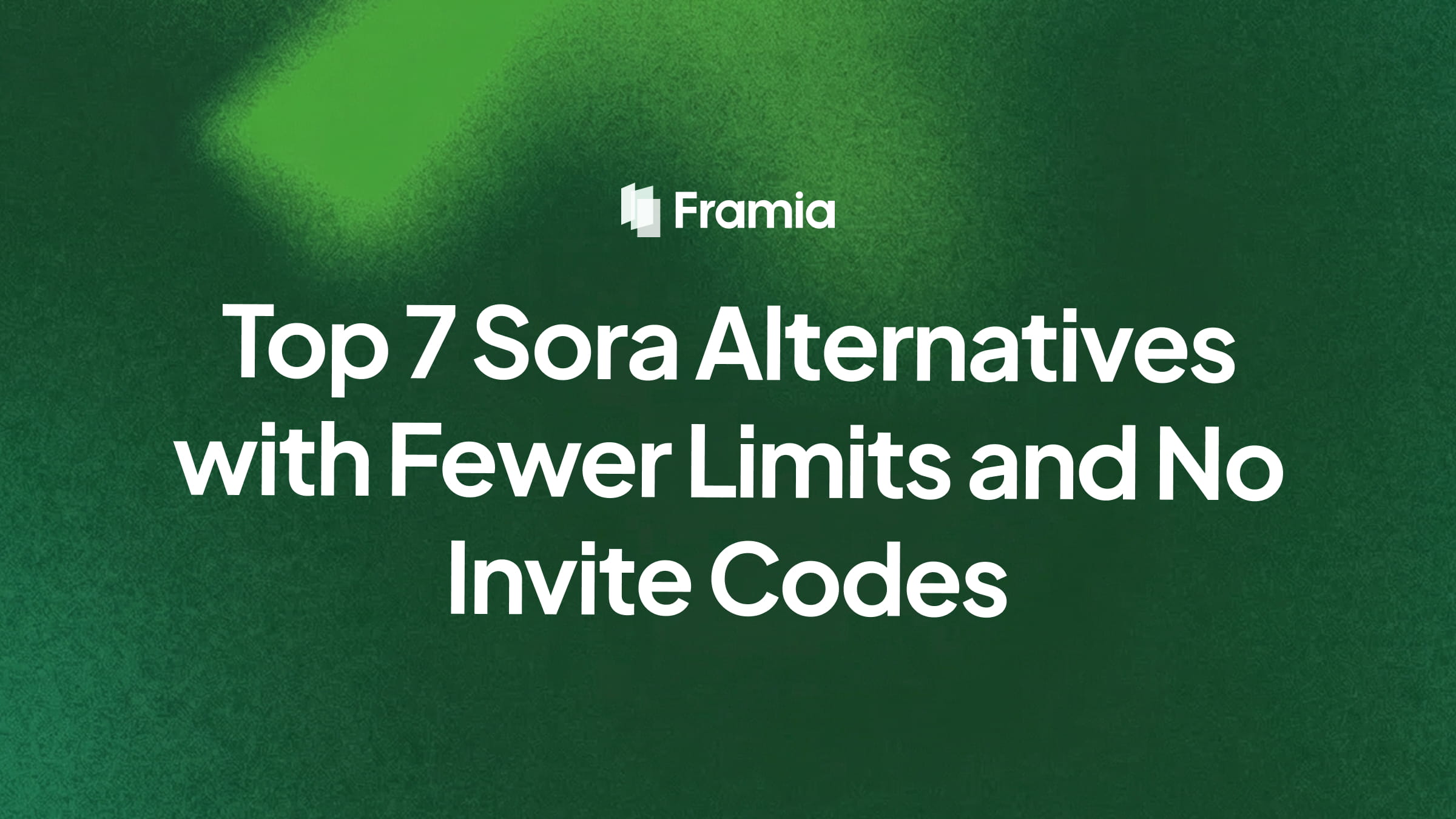 Top 7 Sora Alternatives with Fewer Limits and No Invite Codes