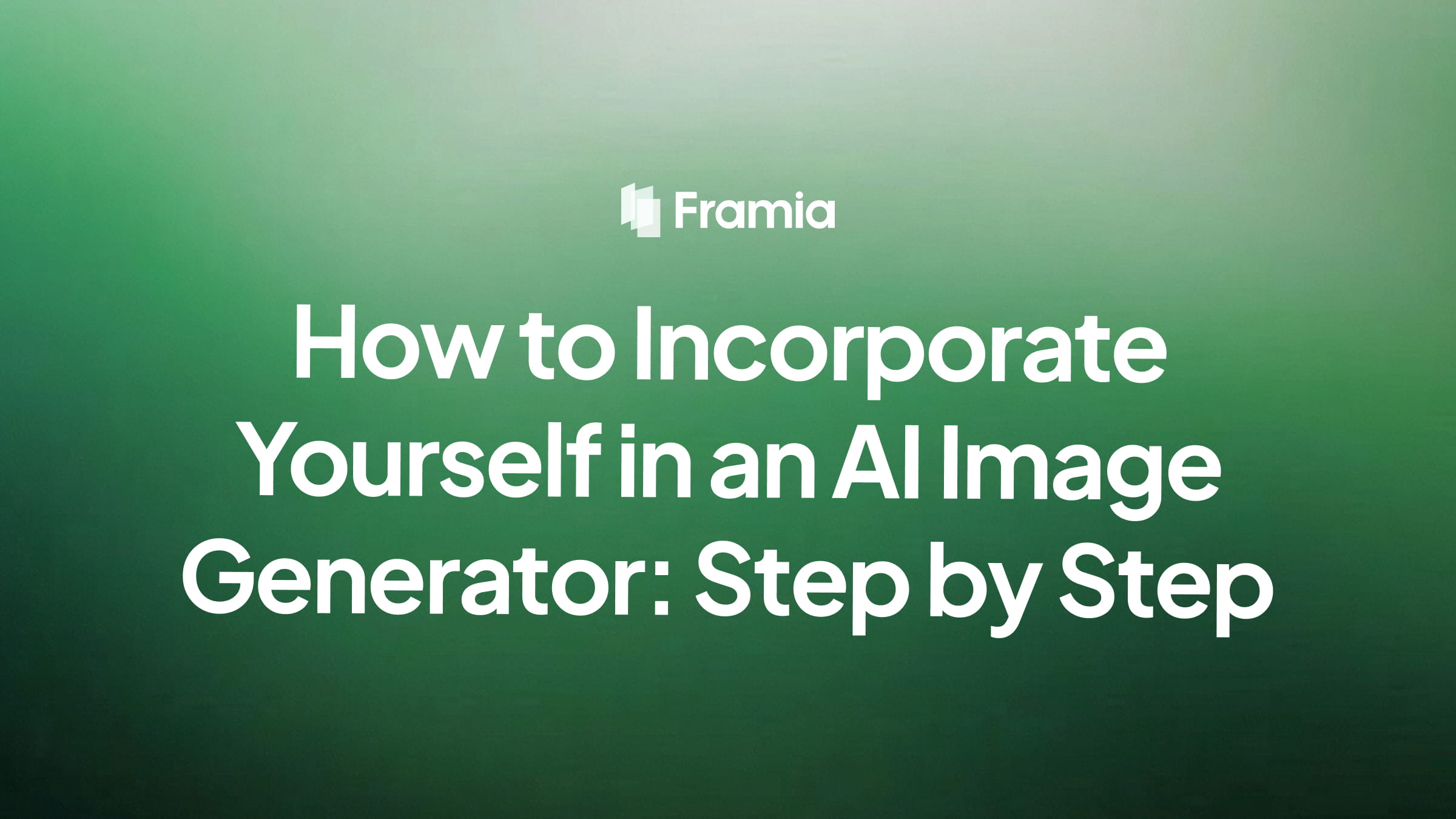 How to Incorporate Yourself in an AI Image Generator: Step by Step